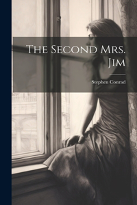 Second Mrs. Jim