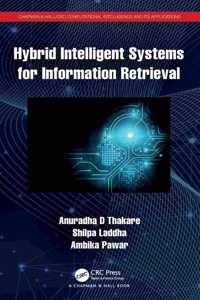 Hybrid Intelligent Systems for Information Retrieval