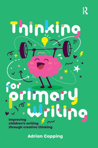 Thinking for Primary Writing