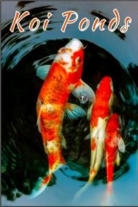 Koi Ponds