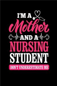 I'm a Mother and Nursing Student Don't Underestimate Me