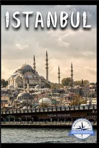 ISTANBUL Reisetagebuch WanderlustJournals: Reisetagebuch zum Selberschreiben für die Istanbul Reise - Mein Erinnerungsbuch zum Ausfüllen - 110 Seiten, Liniert - Format 6x9 DIN A5 - Städtereis