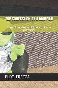 Confession of a Martian