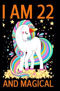 I am 22 and Magical