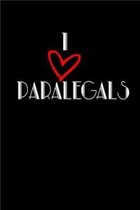 I Love Paralegals