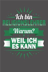 Ich Bin Religionslehrer - Warum? Weil Ich Es Kann