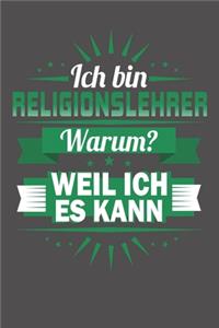 Ich Bin Religionslehrer - Warum? Weil Ich Es Kann