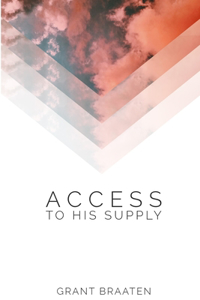 Access to His Supply