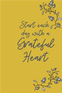 Start each day with a Grateful Heart