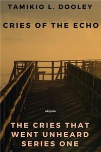 Cries of the Echo