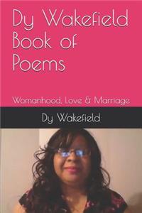 Dy Wakefield Book of Poems