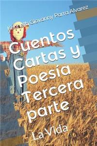 Cuentos Cartas Y Poesía Tercera Parte