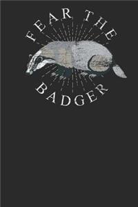 Fear the Badger