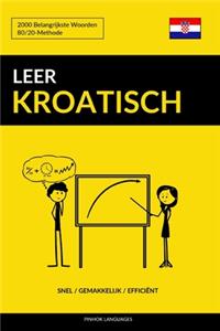 Leer Kroatisch - Snel / Gemakkelijk / Efficiënt