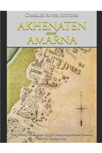 Akhenaten and Amarna
