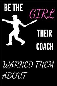 Be The Girl Their Coach Warned Them About
