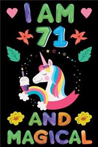 I am 71 And Magical