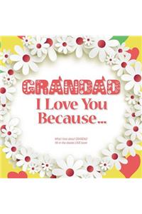 Grandad, I Love You Because