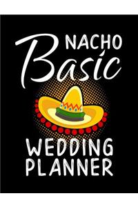 Nacho Basic Wedding Planner