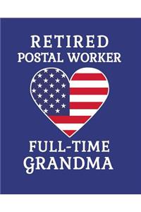 Retired Postal Worker Full Time Grandma