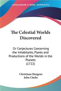 Celestial Worlds Discovered