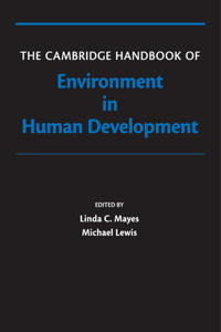 Cambridge Handbook of Environment in Human Development