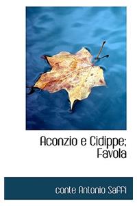 Aconzio E Cidippe; Favola