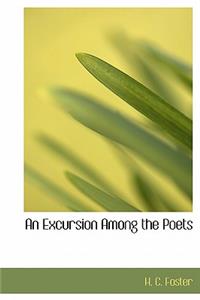 An Excursion Among the Poets