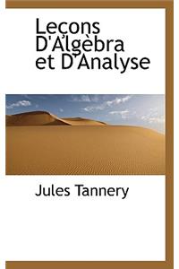 Le Ons D'Alg Bra Et D'Analyse