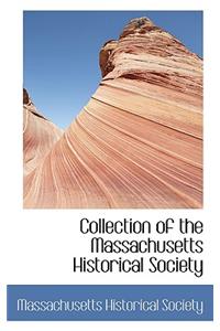 Collection of the Massachusetts Historical Society