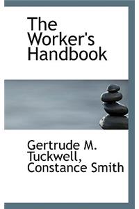 The Worker's Handbook