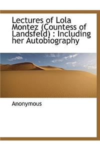 Lectures of Lola Montez (Countess of Landsfeld)