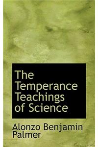 The Temperance Teachings of Science