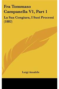 Fra Tommaso Campanella V1, Part 1