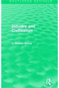 Industry and Civilisation