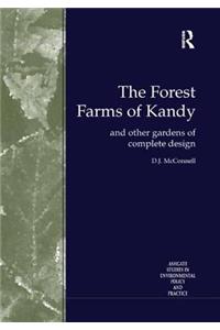 The Forest Farms of Kandy