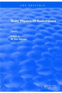 Revival: Basic Physics of Radiotracers (1983)