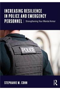 Increasing Resilience in Police and Emergency Personnel