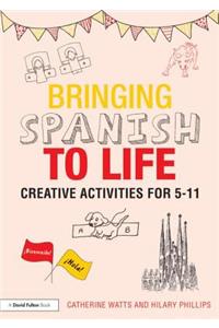Bringing Spanish to Life