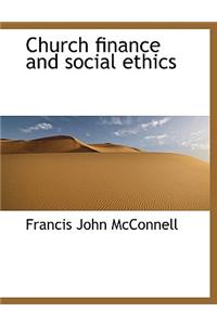 Church Finance and Social Ethics