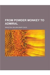 From Powder Monkey to Admiral