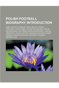 Polish Football Biography Introduction