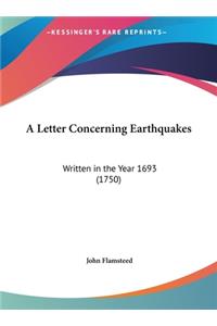 A Letter Concerning Earthquakes