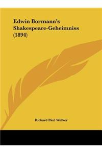 Edwin Bormann's Shakespeare-Geheimniss (1894)