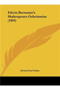 Edwin Bormann's Shakespeare-Geheimniss (1894)