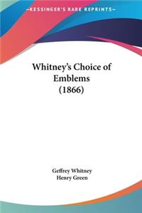 Whitney's Choice of Emblems (1866)