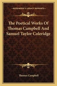 Poetical Works of Thomas Campbell and Samuel Taylor Coleridge