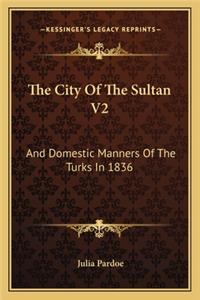 The City Of The Sultan V2