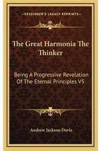 The Great Harmonia the Thinker