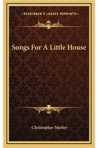 Songs for a Little House